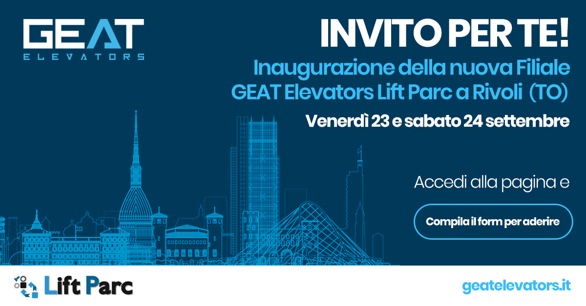 Inaugurazione della filiale Geat – Lift Parc a Torino