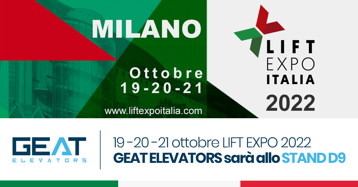 Geat Elevators in fiera a LIFT EXPO Italia 2022