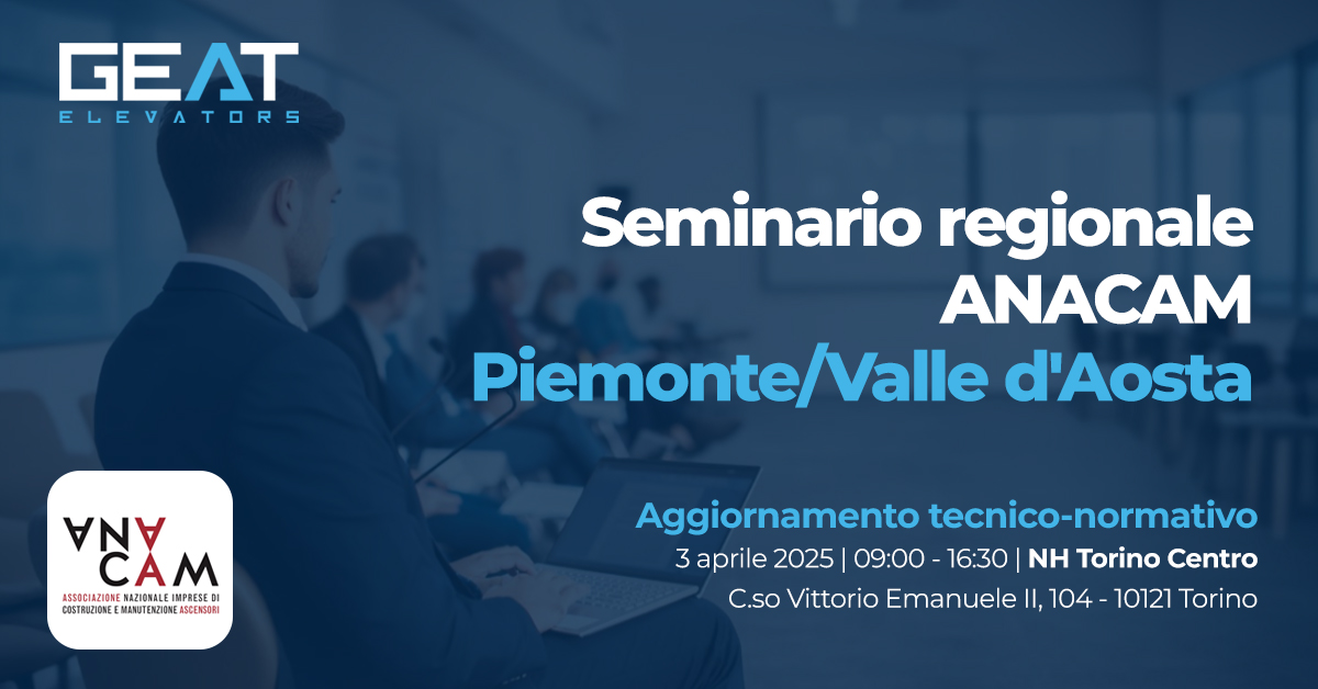 Geat Elevators presente al seminario Anacam Piemonte